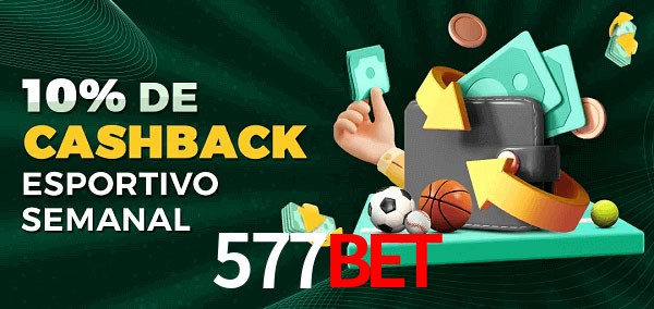 10% de bônus de cashback na 577bet