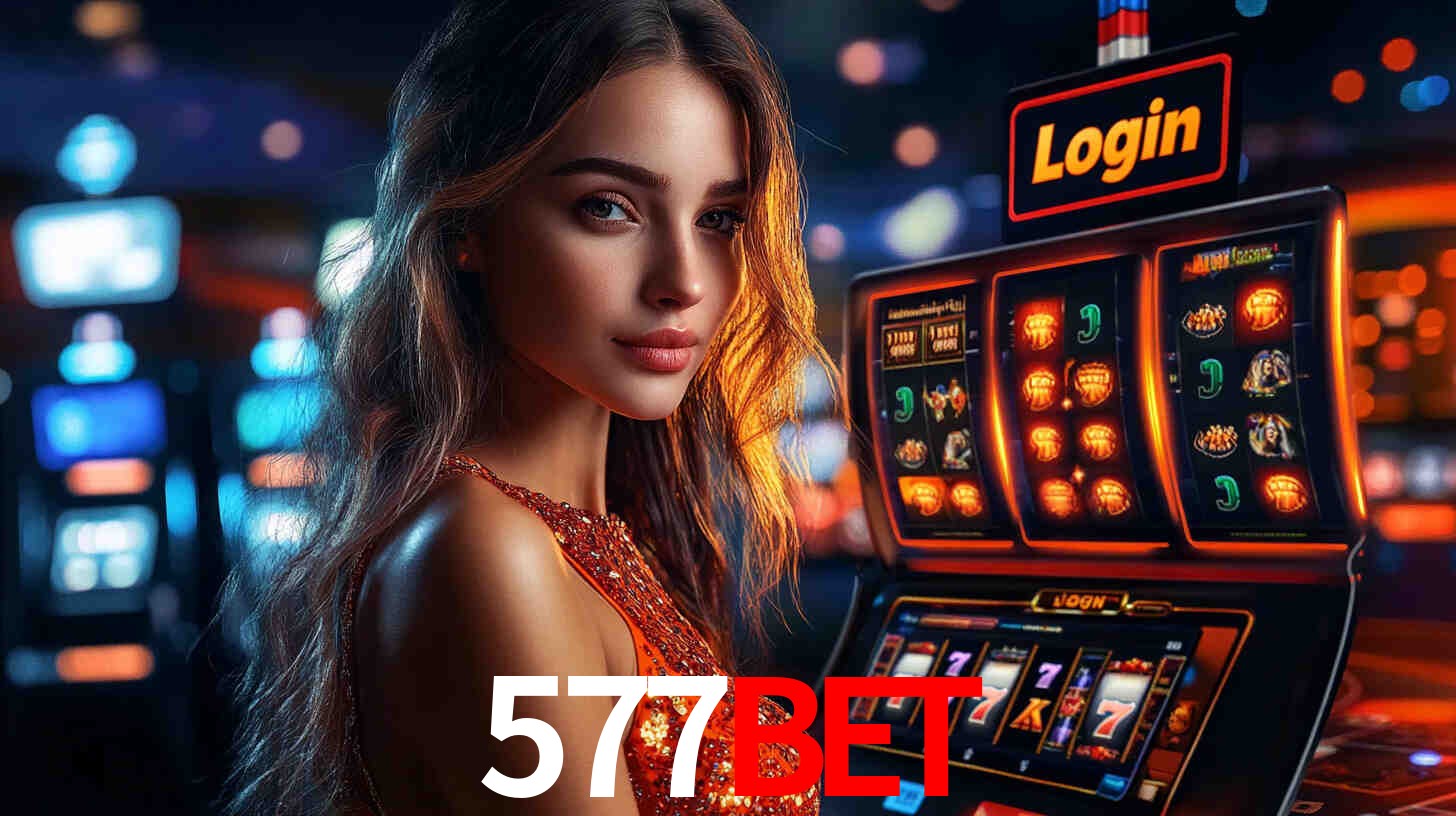 577bet - Cassino Luxuoso da Fortuna Suprema - 577bet app